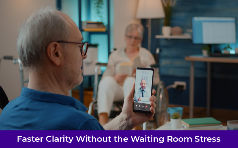 Faster Clarity Without the Waiting Room Stress