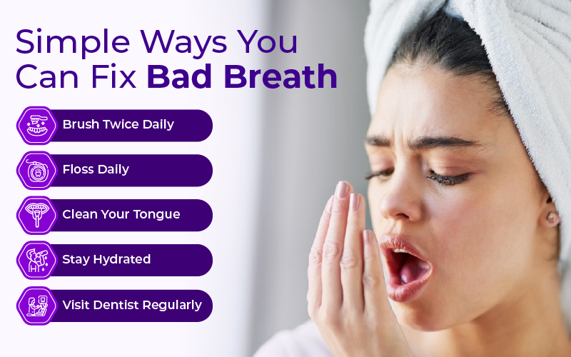 Simple Ways You Can Fix Bad Breath