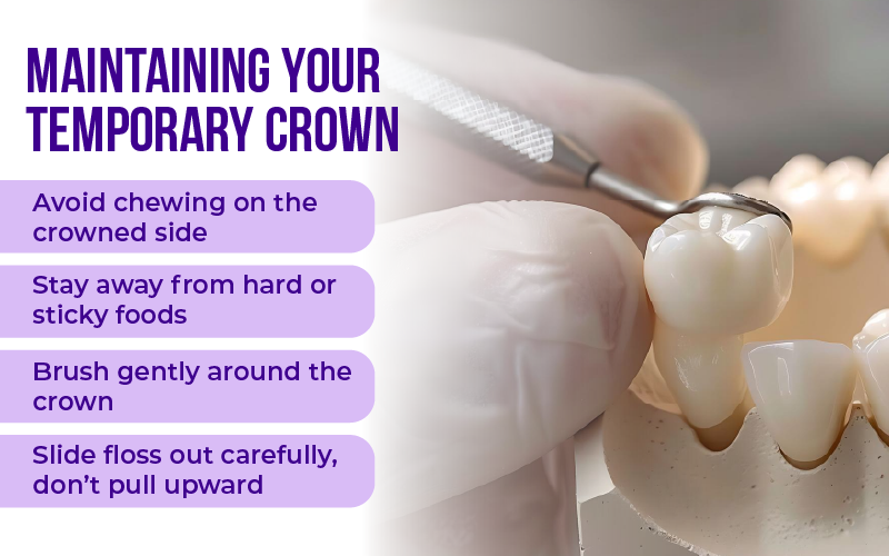 How to Maintain Your Temporary Crown's Integrity