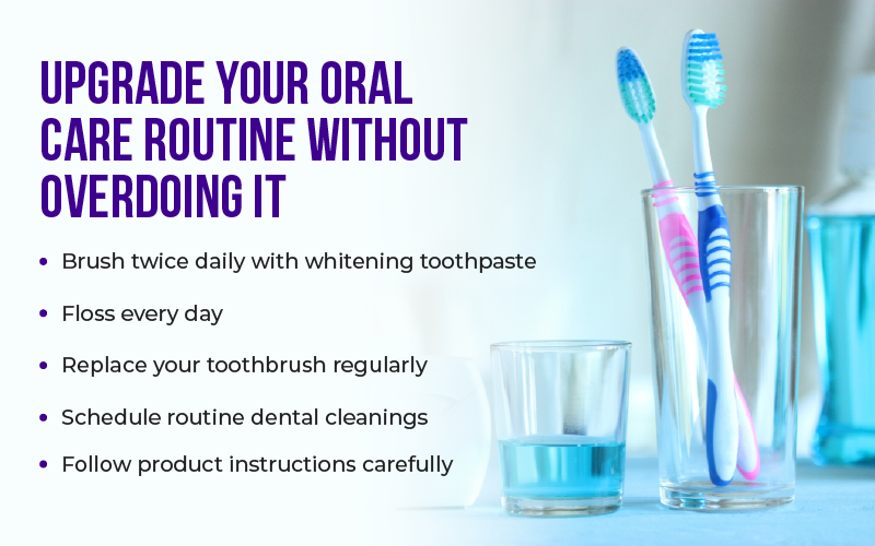 4. Upgrade Your Oral Care Routine Without Overdoing It